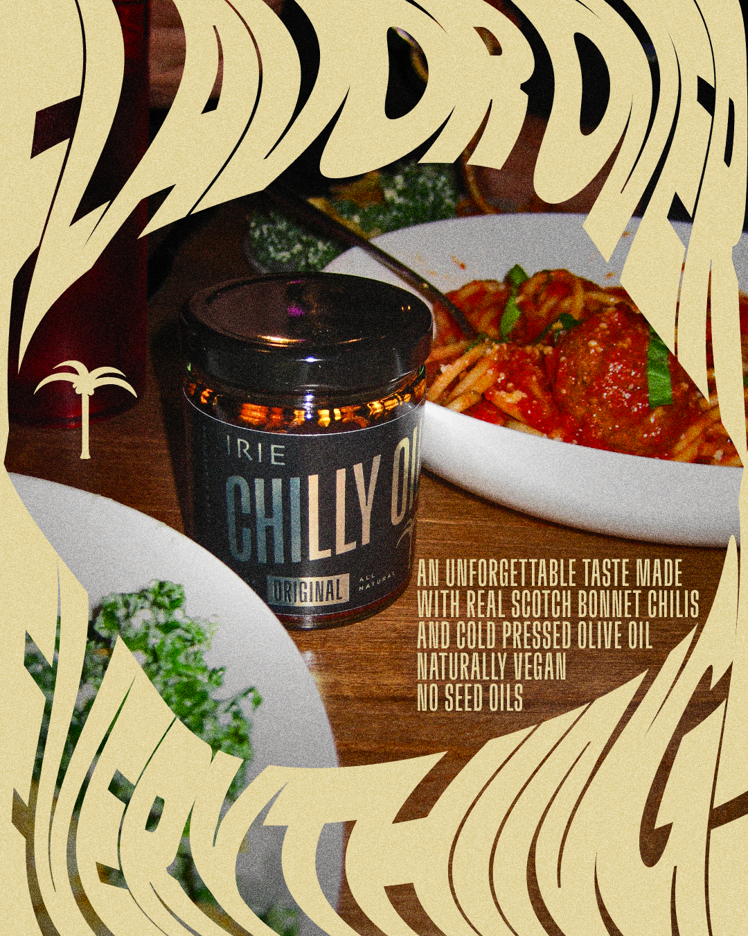 Irie Chilly Oil: Special Batch