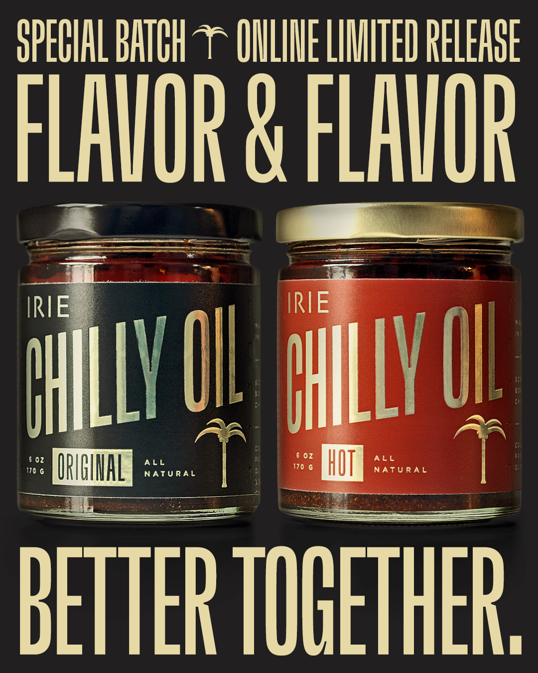 Irie Chilly Oil: Special Batch